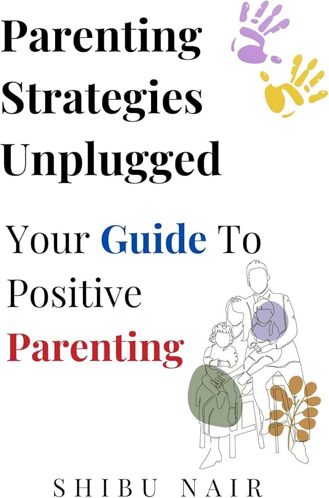 Empowering Parents with Effective Strategies Beyond Screen Limits