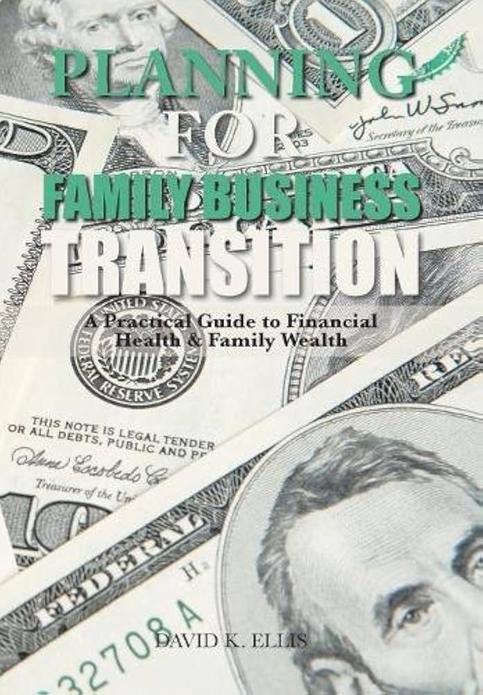 Evaluating the Financial Health and Viability of Family Businesses